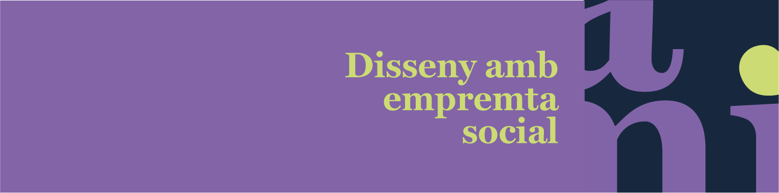 Disseny gràfic i comunicació amb empremta social